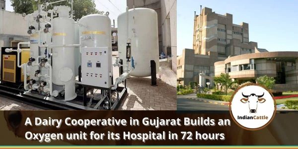 Banas Dairy in Gujarat Builds an Oxygen plant